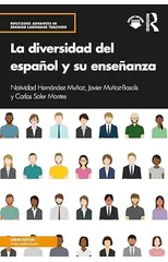 La diversidad del espanol y su ensenanza