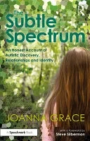 The Subtle Spectrum