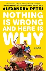 Nothing Is Wrong and Here Is Why