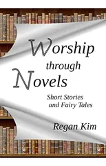 Worship Through Novels
