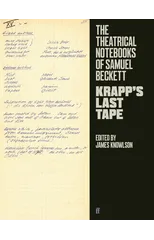 The Theatrical Notebooks of Samuel Beckett