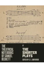 The Theatrical Notebooks of Samuel Beckett