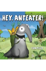 Hey, Anteater!