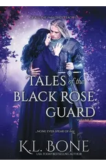 Tales of the Black Rose Guard