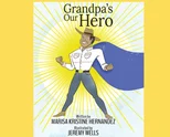 Grandpa's Our Hero