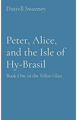 Peter, Alice, and the Isle of Hy-Brasil