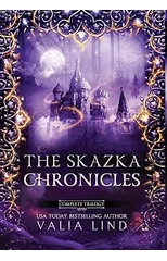 The Skazka Chronicles
