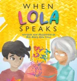 When Lola Speaks (Hardback)