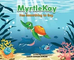 MyrtleKay has something to say