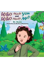 Who Made You and Who Made Me?