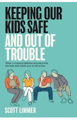Keeping Our Kids Safe and Out of Trouble