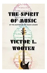 The Spirit of Music
