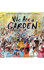 We Are a Garden