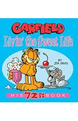 Garfield Livin' the Sweet Life
