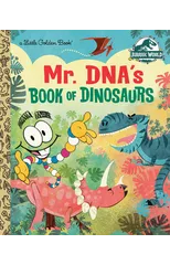 Mr. DNA's Book of Dinosaurs (Jurassic World)