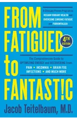 From Fatigued To Fantastic!