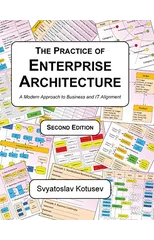 The Practice of Enterprise Architecture