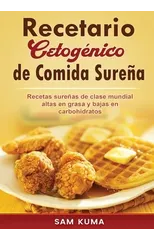 Recetario Cetogenico de Comida Surena