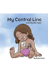 My Central Line and My NG Tube