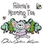 Felicia's Morning Tea