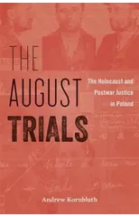 The August Trials