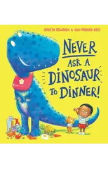 Never Ask a Dinosaur to Dinner (NE)
