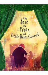 The Bear, the Piano and Little Bear's Concert