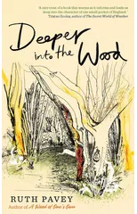 Deeper Into the Wood