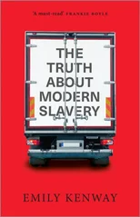 The Truth About Modern Slavery