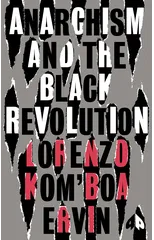 Anarchism and the Black Revolution