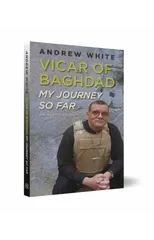 Vicar of Baghdad - My Journey So Far