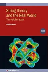 String Theory and the Real World (Second Edition)