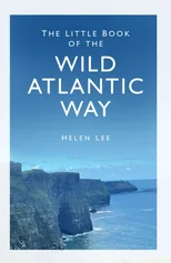 The Little Book of the Wild Atlantic Way