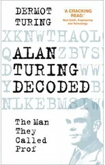 Alan Turing Decoded