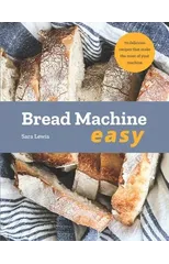 Bread Machine Easy