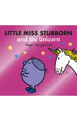 Little Miss Stubborn and the Unicorn