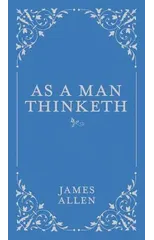 As a Man Thinketh