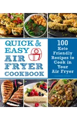 Quick and Easy Air Fryer Cookbook