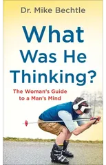 What Was He Thinking?
