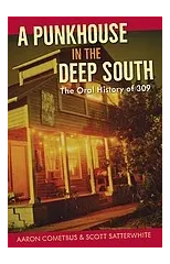 A Punkhouse in the Deep South