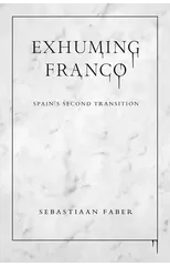 Exhuming Franco
