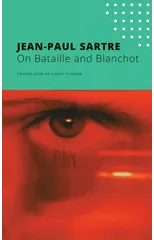 On Bataille and Blanchot