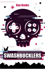 Swashbucklers