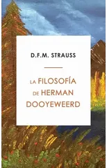La Filosofia de Herman Dooyeweerd