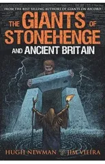 The Giants of Stonehenge and Ancient Britain