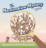 The Marshmallow Mystery