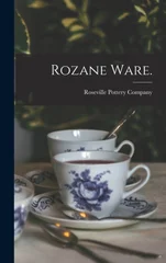 Rozane Ware.