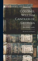Colonel William Candler of Georgia