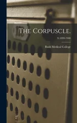 The Corpuscle.; 9