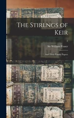 The Stirlngs of Keir
